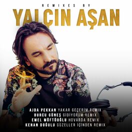 Album cover of Remixes By Yalçın Aşan