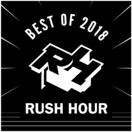 Album cover of Rush Hour Best of 2018