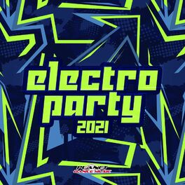 Album cover of Electro Party 2021