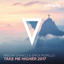 Album cover of Take Me Higher 2017