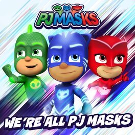 Album cover of We're All PJ Masks