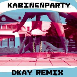Album cover of Kabinenparty [Dkay Remix] (feat. Joyce Muniz)