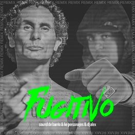 Album picture of Fugitivo (Remix)
