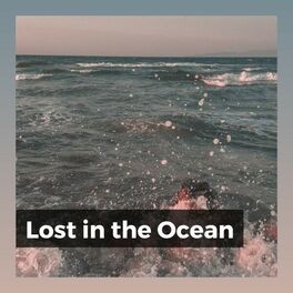 Album cover of Lost in the Ocean