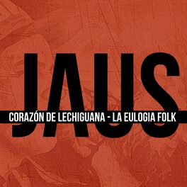 Album cover of Corazón de Lechiguana