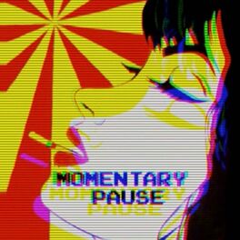 Album cover of Momentary Pause