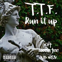 Album cover of Run It Up (feat. G4, Loose Tee & KID N8IV)