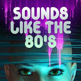Album cover of Sounds Like the 80's