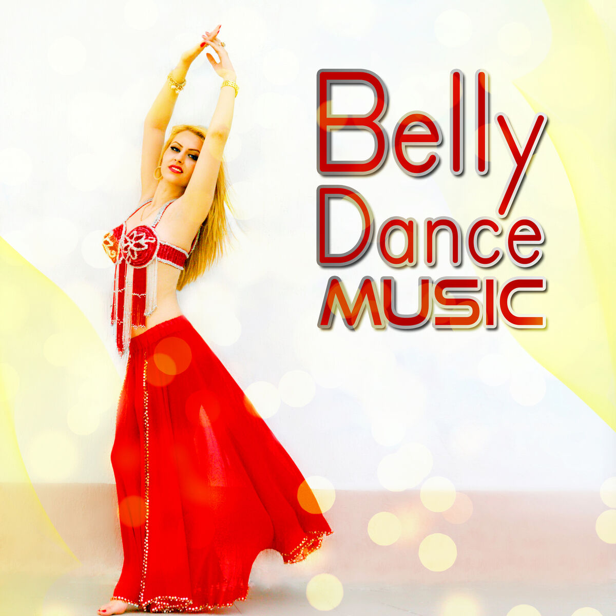 Belly Dance Music Zone - Belly Dance Music – Ethnic Music for Dancing, Pole  Dance, Sexy Music, Exotic Arabic Dance, Arab Songs, Club Music, Egyptian  Orient: lyrics and songs | Deezer