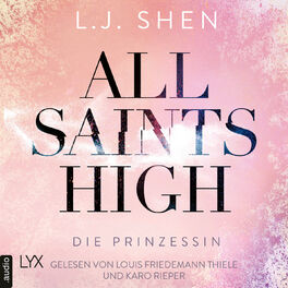 Album cover of Die Prinzessin - All Saints High, Band 1 (Ungekürzt)
