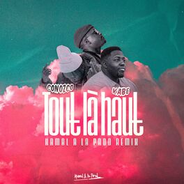 Album cover of Tout là-haut (Kamal A La Prod Remix)