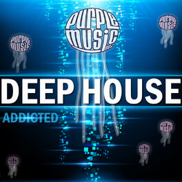 Album cover of Deep House Addicted