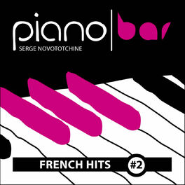 Album cover of Piano Bar: French Hits, Vol. 2