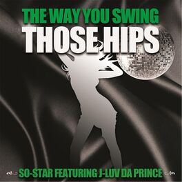 Album cover of The Way You Swing Those Hips - Single