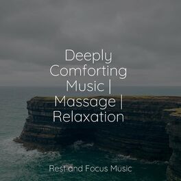 Album cover of Deeply Comforting Music | Massage | Relaxation