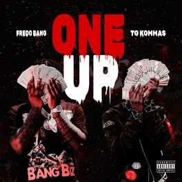 Album cover of One Up (feat. Fredo Bang)