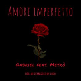 Album cover of Amore imperfetto (feat. Metrò)