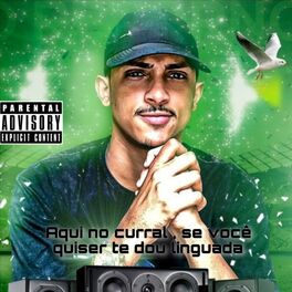 Album cover of Aqui no Curral Se Você Quiser Te Dou Linguada
