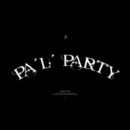 Album cover of Pal Party (feat. 4life)