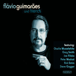 Album cover of Flávio Guimarães and Friends