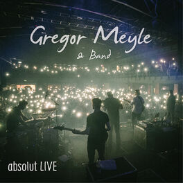 Album cover of Gregor Meyle & Band - absolut Live