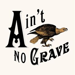 Album cover of Ain't No Grave