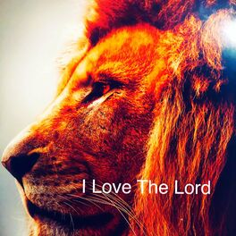 Album cover of I Love the Lord