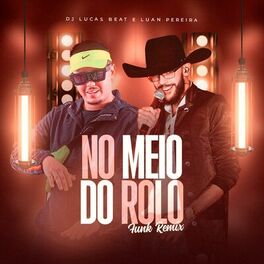 Album cover of No Meio do Rolo (Funk Remix)