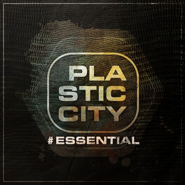 Album cover of Plastic City #essential