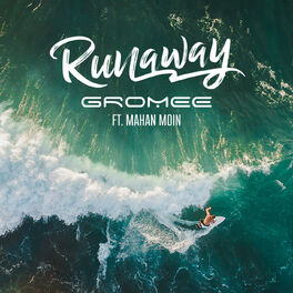 Album cover of Runaway (Radio Edit) (feat. Mahan Moin)