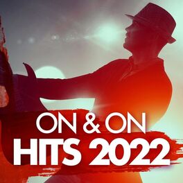 Album cover of On & On Hits 2022