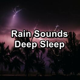 Album cover of Rain Sounds Deep Sleep