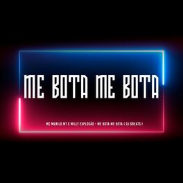 Album cover of Me Bota Me Bota
