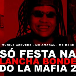 Album cover of Só Festa na Lancha Bonde do la Mafia 2