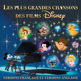 Album picture of Les Plus Grandes Chansons Des Films Disney (Versions Française et Versions Anglaise)