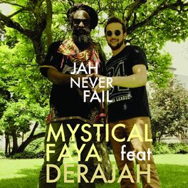 Album cover of Jah Never Fail (feat. Derajah)