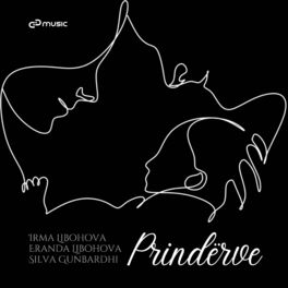 Album cover of Prinderve (feat. Eranda Libohova & Silva Gunbardhi)
