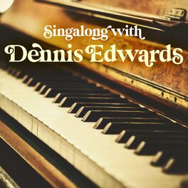 Album cover of Singalong with Dennis Edwards