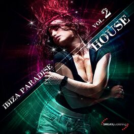 Album cover of Ibiza Paradise : House, Vol. 2