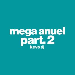 Album cover of Mega Anuel - Part. 2 (Remix)