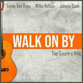 Album cover of Walk on By (Top Country Hits)
