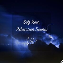 Album cover of Soft Rain Relaxation Sound Vol. 1 - 3 Hours