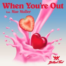 Album cover of When You're Out (feat. Mae Muller)