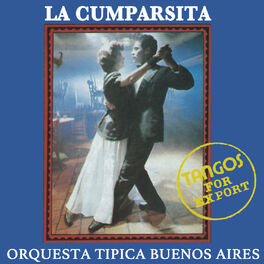 Album cover of La Cumparsita Tangos For Export
