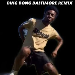 Album cover of Bing Bong Baltimore Mix