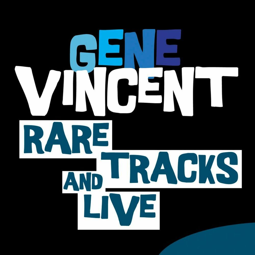 Rare tracks. Gene Vincent - Bluejean Bop.