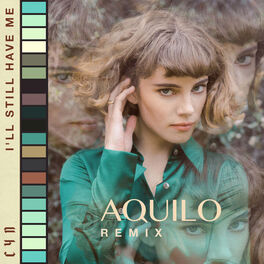 Album cover of I’ll Still Have Me (Aquilo Remix)