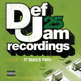 Album cover of Def Jam 25: Volume 4 - It Takes Two Pt. 2 (Explicit Version)
