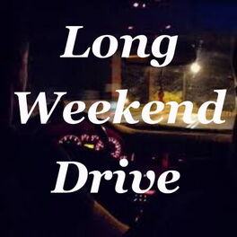 Album cover of Long Weekend Drive