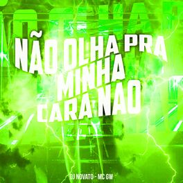 Album cover of Não Olha pra Minha Cara Não